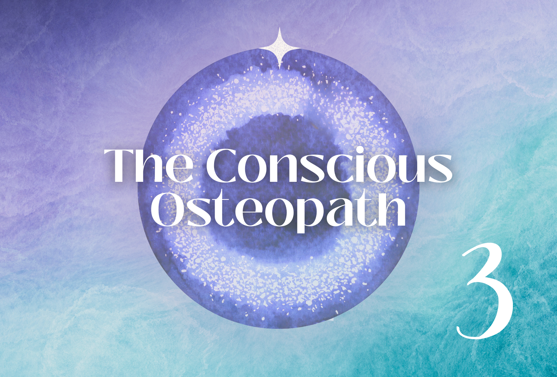 The Conscious Osteopath - Teil 3